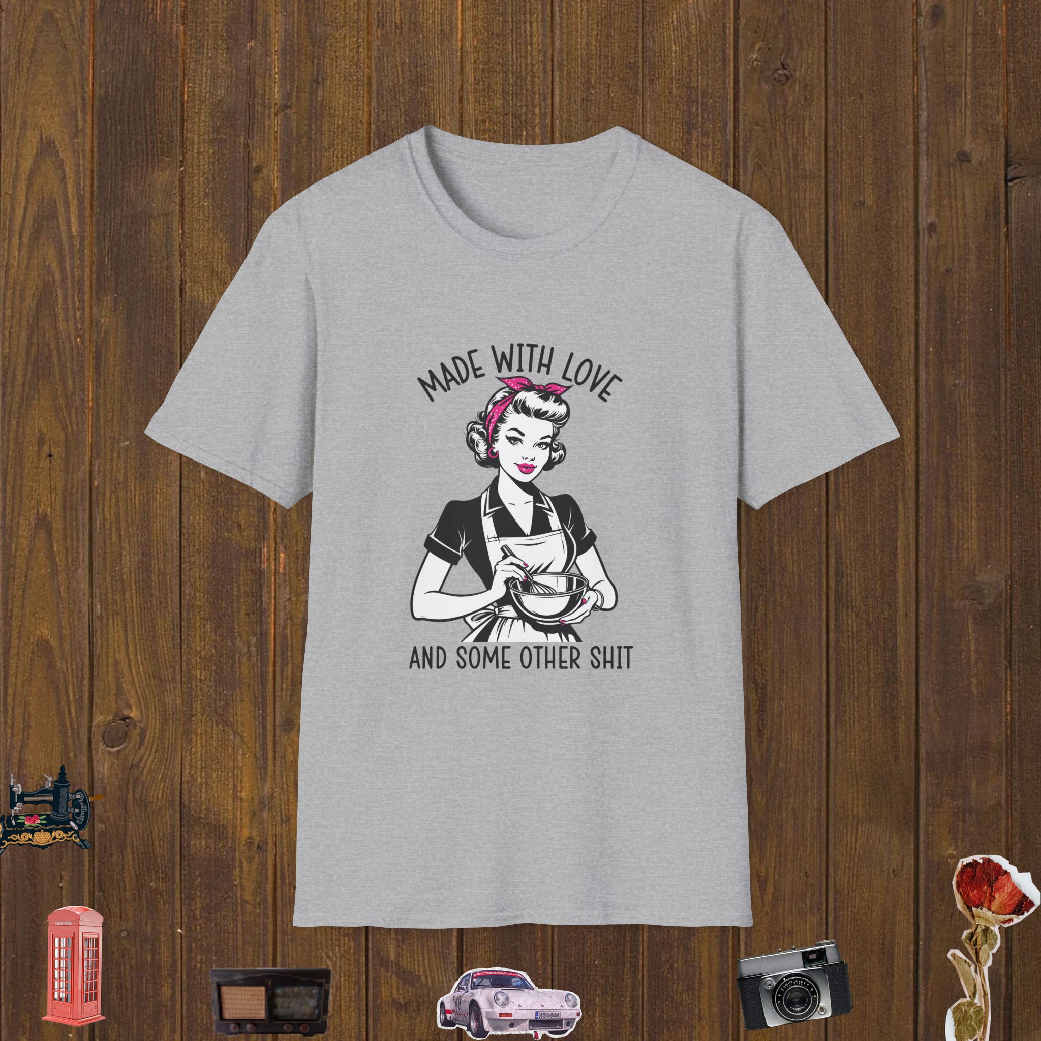 Made With Love Sassy Unisex Softstyle T-Shirt
